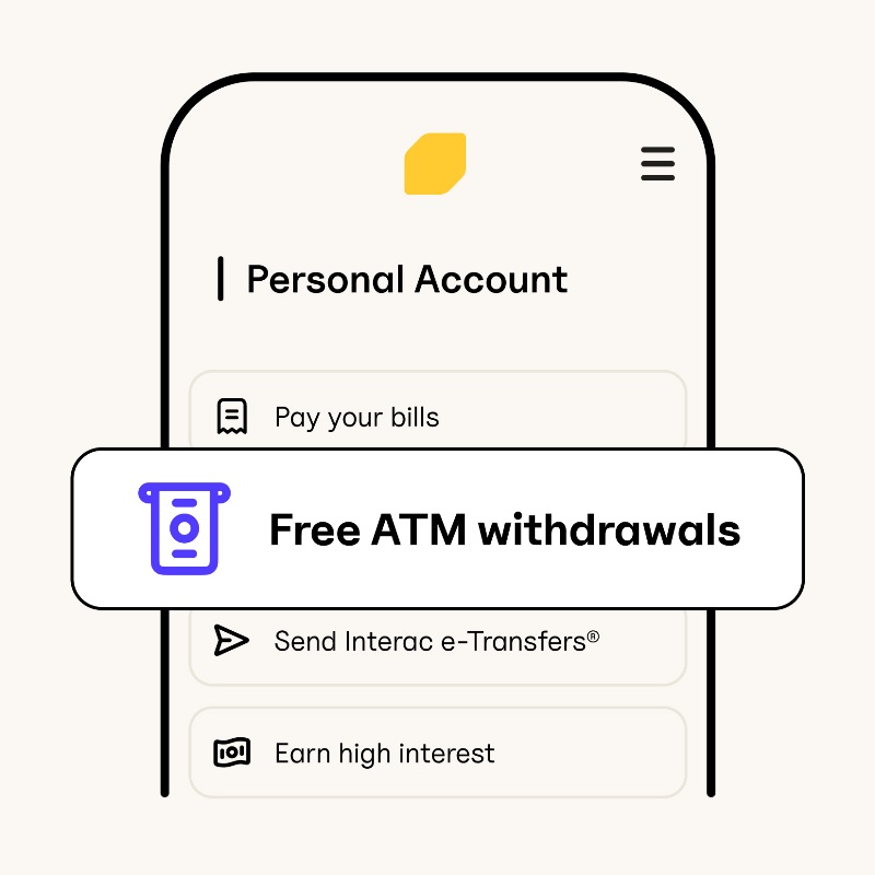Simplified illustration of EQ Bank app phone screen showing text: Pay your bills, Free ATM withdrawals, Send Interac e-Transfers® Earn high interest.