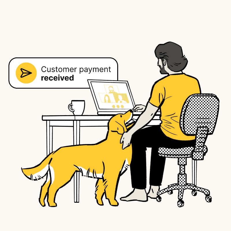 Illustration of man working at his laptop and petting his dog. Graphic in background showing a notification twith text: Customer payment received.